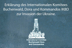 Erklärung des Internationalen Komitees Buchenwald, Dora und Kommandos IKBD zur Invasion in der Ukraine
