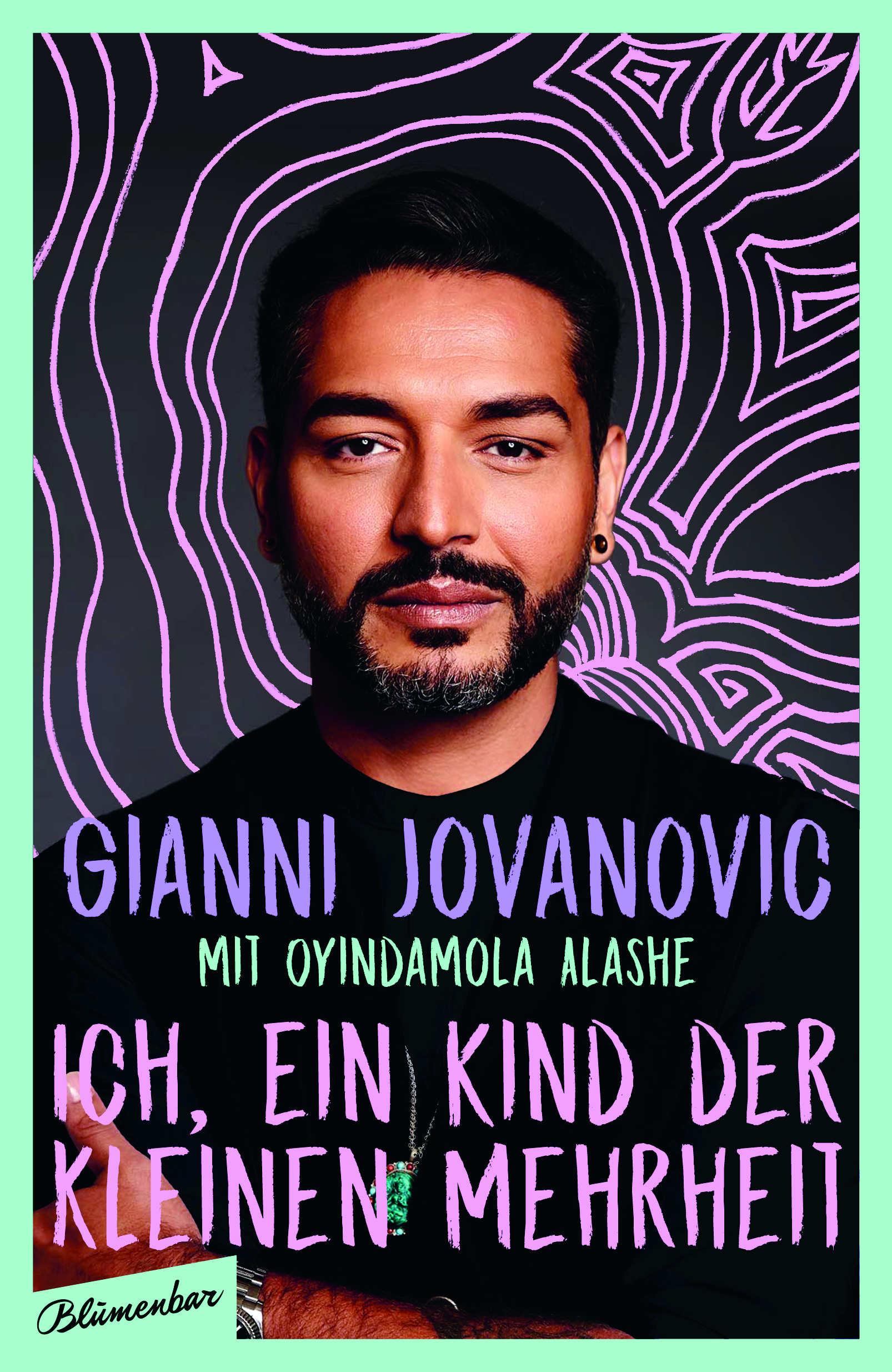Buchcover von Gianni Jovanovic mit Oyindamola Alashe: Ich, ein Kinder der kleinen Minderheit.